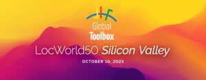 Localization Institute Global ToolBox – Silicon Valley 2023